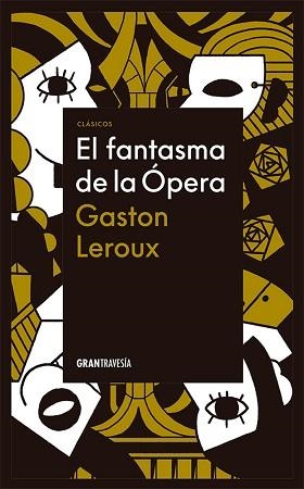 EL FANTASMA DE LA ÓPERA | 9786075579139 | LEROUX, GASTON | Llibreria Geli - Llibreria Online de Girona - Comprar llibres en català i castellà