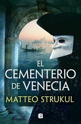 EL CEMENTERIO DE VENECIA | 9788466676793 | STRUKUL, MATTEO | Libreria Geli - Librería Online de Girona - Comprar libros en catalán y castellano