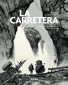 LA CARRETERA (EDICIÓ EN CATALÀ) | 9788467968132 | MANU LARCENET | Llibreria Geli - Llibreria Online de Girona - Comprar llibres en català i castellà