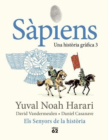 SÀPIENS-3.ELS SENYORS DE LA HISTÒRIA | 9788429781793 | NOAH HARARI, YUVAL | Llibreria Geli - Llibreria Online de Girona - Comprar llibres en català i castellà