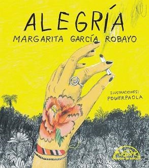 ALEGRÍA | 9788483933510 | GARCÍA ROBAYO, MARGARITA | Llibreria Geli - Llibreria Online de Girona - Comprar llibres en català i castellà