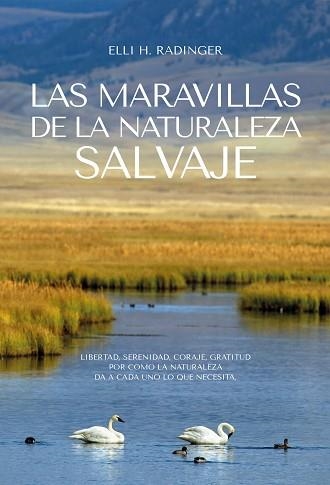 LAS MARAVILLAS DE LA NATURALEZA | 9788412724165 | RADINGER, ELLI H. | Llibreria Geli - Llibreria Online de Girona - Comprar llibres en català i castellà