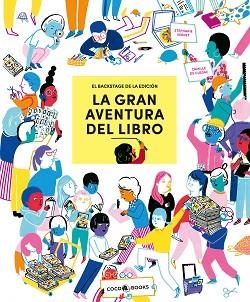 LA GRAN AVENTURA DEL LIBRO | 9788412557114 | VERNET, STÉPHANIE | Llibreria Geli - Llibreria Online de Girona - Comprar llibres en català i castellà