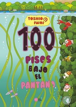 100 PISOS BAJO EL PANTANO | 9788416427673 | IWAI, TOSHIO | Llibreria Geli - Llibreria Online de Girona - Comprar llibres en català i castellà