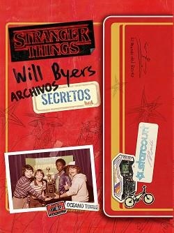 WILL BYERS.ARCHIVOS SECRETOS | 9786075575995 | GILBERT, MATTHEW J. | Llibreria Geli - Llibreria Online de Girona - Comprar llibres en català i castellà