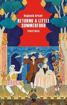 RETORNO A LITTLE SUMMERFORD | 9788410171077 | ARKELL, REGINALD | Llibreria Geli - Llibreria Online de Girona - Comprar llibres en català i castellà