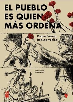 EL PUEBLO ES QUIEN MAS ORDENA | 9788410246041 | VARELA,RQUEL/VILALBA,ROBSON | Llibreria Geli - Llibreria Online de Girona - Comprar llibres en català i castellà