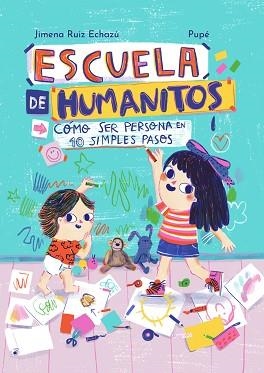 ESCUELA DE HUMANITOS | 9788412171976 | RUIZ ECHAZÚ, JIMENA | Llibreria Geli - Llibreria Online de Girona - Comprar llibres en català i castellà