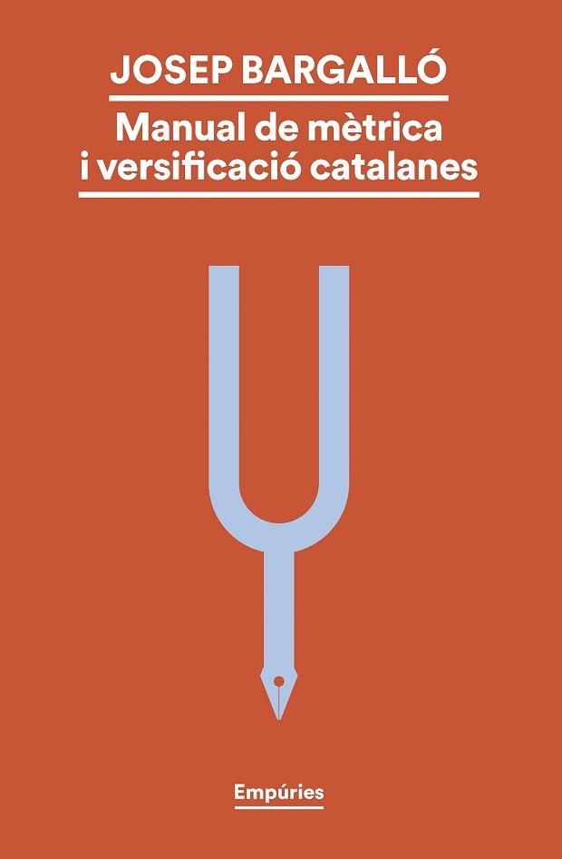 MANUAL DE MÈTRICA I VERSIFICACIÓ CATALANES | 9788419729330 | BARGALLÓ VALLS, JOSEP | Llibreria Geli - Llibreria Online de Girona - Comprar llibres en català i castellà