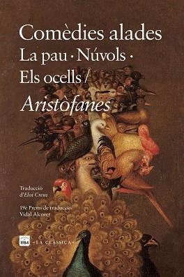 COMÈDIES ALADES | 9788418858741 | ARISTÒFANES | Libreria Geli - Librería Online de Girona - Comprar libros en catalán y castellano