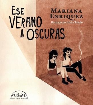 ESE VERANO A OSCURAS | 9788483933527 | ENRIQUEZ, MARIANA | Llibreria Geli - Llibreria Online de Girona - Comprar llibres en català i castellà