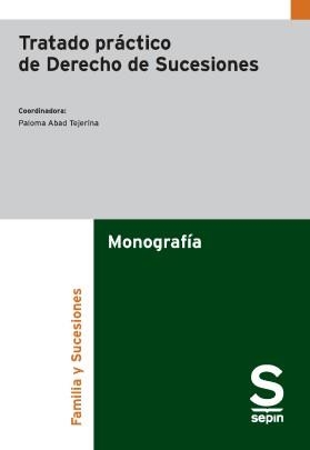 TRATADO PRÁCTICO DE DERECHO DE SUCESIONES  | 9788410538108 | TEJERINA,PALOMA | Llibreria Geli - Llibreria Online de Girona - Comprar llibres en català i castellà