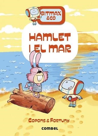 BITMAX & CO-13.HAMLET I EL MAR | 9788411580854 | COPONS RAMON, JAUME | Libreria Geli - Librería Online de Girona - Comprar libros en catalán y castellano