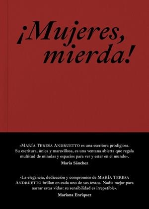 MUJERES,MIERDA | 9788409604869 | ANDRUETTO,MARIA TERESA | Llibreria Geli - Llibreria Online de Girona - Comprar llibres en català i castellà