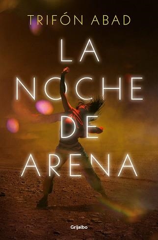 LA NOCHE DE ARENA | 9788425367670 | ABAD, TRIFÓN | Llibreria Geli - Llibreria Online de Girona - Comprar llibres en català i castellà