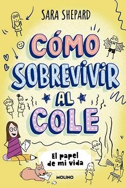 CÓMO SOBREVIVIR AL COLE-2.EL PAPEL DE MI VIDA | 9788427237087 | SHEPARD, SARA | Llibreria Geli - Llibreria Online de Girona - Comprar llibres en català i castellà