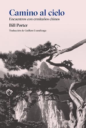 CAMINO AL CIELO | 9788412847604 | PORTER, BILL | Llibreria Geli - Llibreria Online de Girona - Comprar llibres en català i castellà