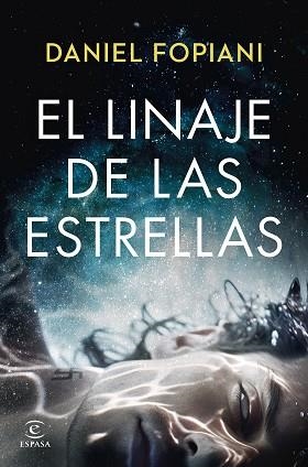 EL LINAJE DE LAS ESTRELLAS | 9788467072648 | FOPIANI, DANIEL | Llibreria Geli - Llibreria Online de Girona - Comprar llibres en català i castellà