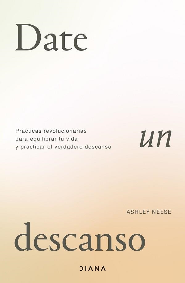 DATE UN DESCANSO | 9788411191494 | NEESE, ASHLEY | Llibreria Geli - Llibreria Online de Girona - Comprar llibres en català i castellà