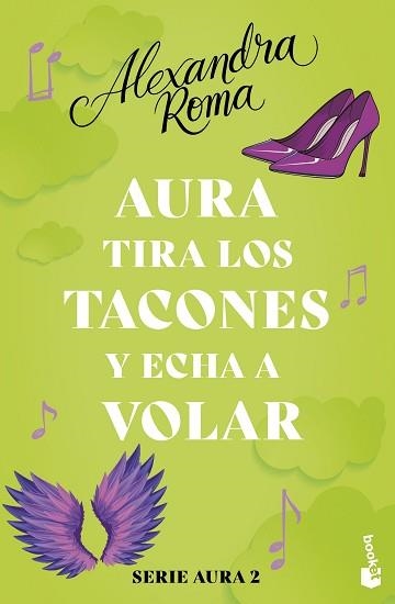 AURA TIRA LOS TACONES Y ECHA A VOLAR (SERIE AURA 2) | 9788408287582 | ROMA, ALEXANDRA | Llibreria Geli - Llibreria Online de Girona - Comprar llibres en català i castellà