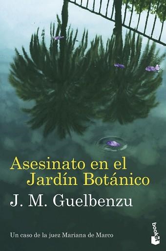 ASESINATO EN EL JARDÍN BOTÁNICO | 9788423365180 | GUELBENZU, J. M. | Llibreria Geli - Llibreria Online de Girona - Comprar llibres en català i castellà