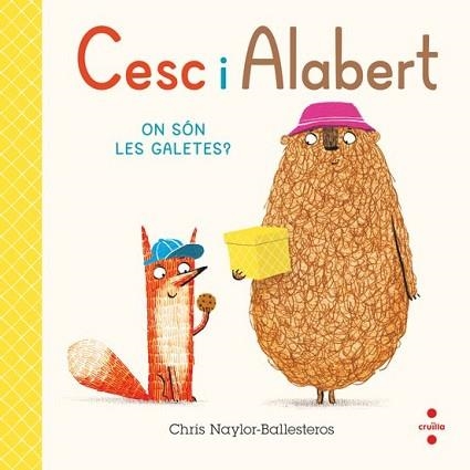 CESC I ALABERT. ON SÓN LES GALETES? | 9788466156813 | NAYLOR-BALLESTEROS , CHRIS | Llibreria Geli - Llibreria Online de Girona - Comprar llibres en català i castellà