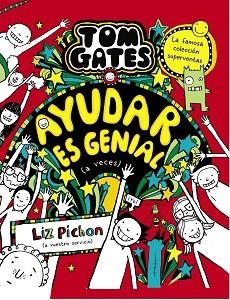 TOM GATES-20.AYUDAR ES GENIAL (A VECES) | 9788469669136 | PICHON,LIZ | Llibreria Geli - Llibreria Online de Girona - Comprar llibres en català i castellà