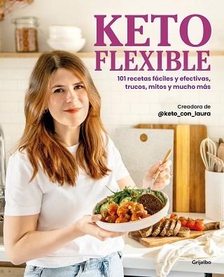 KETO FLEXIBLE | 9788425365942 | @KETO_CON_LAURA | Llibreria Geli - Llibreria Online de Girona - Comprar llibres en català i castellà