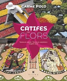 CATIFES DE FLORS | 9788419474377 | POLO I VIVES, CARME | Llibreria Geli - Llibreria Online de Girona - Comprar llibres en català i castellà