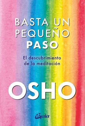 BASTA UN PEQUEÑO PASO | 9788411080583 | OSHO | Libreria Geli - Librería Online de Girona - Comprar libros en catalán y castellano