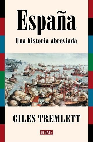 ESPAÑA.UNA HISTORIA ABREVIADA | 9788419642332 | TREMLETT, GILES | Llibreria Geli - Llibreria Online de Girona - Comprar llibres en català i castellà