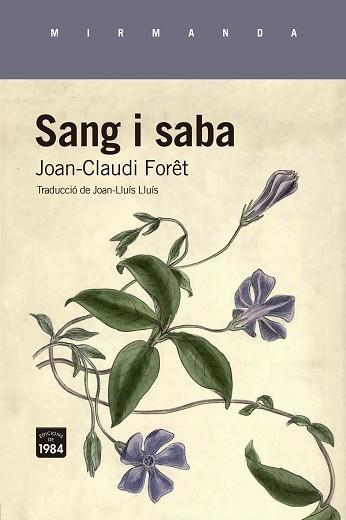 SANG I SABA | 9788418858758 | FORÊT, JOAN-CLAUDI | Llibreria Geli - Llibreria Online de Girona - Comprar llibres en català i castellà