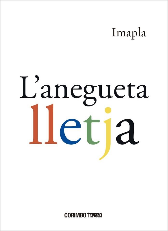 L'ANEGUETA LLETJA | 9788412854701 | IMAPLA | Llibreria Geli - Llibreria Online de Girona - Comprar llibres en català i castellà