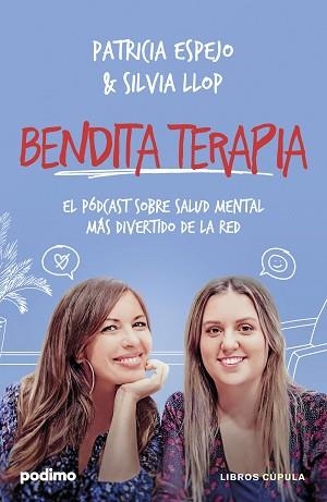 BENDITA TERAPIA | 9788448041168 | ESPEJO, PATRICIA/LLOP, SILVIA | Llibreria Geli - Llibreria Online de Girona - Comprar llibres en català i castellà