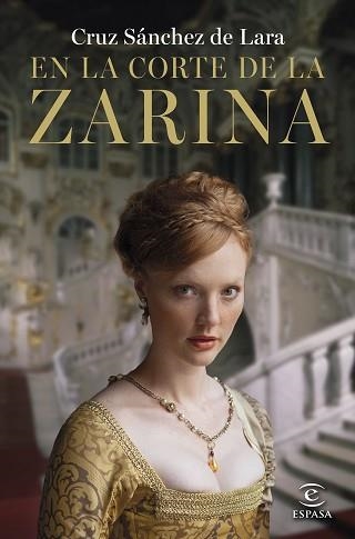 EN LA CORTE DE LA ZARINA | 9788467073386 | SÁNCHEZ DE LARA, CRUZ | Llibreria Geli - Llibreria Online de Girona - Comprar llibres en català i castellà