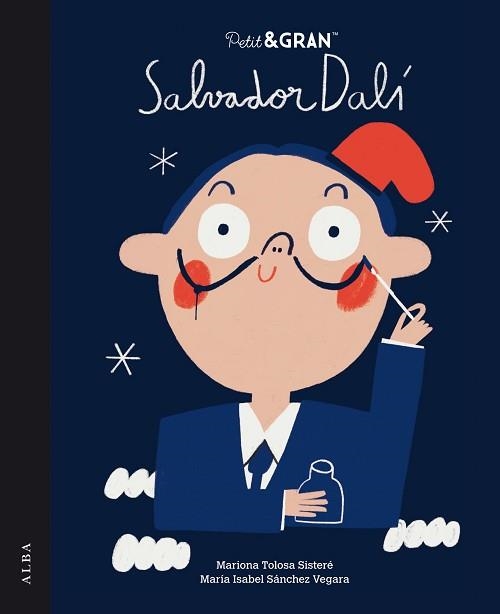 PETIT & GRAN SALVADOR DALÍ | 9788411780742 | SÁNCHEZ VEGARA, MARÍA ISABEL | Llibreria Geli - Llibreria Online de Girona - Comprar llibres en català i castellà