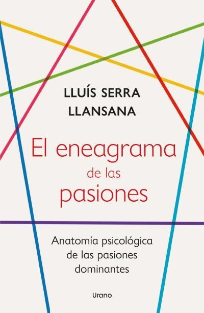 EL ENEAGRAMA DE LAS PASIONES | 9788418714252 | SERRA LLANSANA, LLUÍS | Llibreria Geli - Llibreria Online de Girona - Comprar llibres en català i castellà