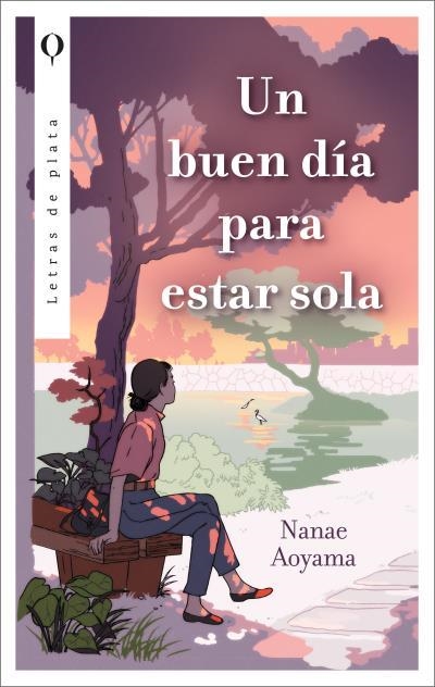 UN BUEN DÍA PARA ESTAR SOLA | 9788492919611 | AOYAMA, NANAE | Llibreria Geli - Llibreria Online de Girona - Comprar llibres en català i castellà