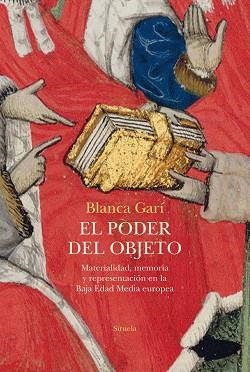 EL PODER DEL OBJETO | 9788419942845 | GARÍ, BLANCA | Llibreria Geli - Llibreria Online de Girona - Comprar llibres en català i castellà