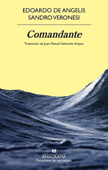 COMANDANTE | 9788433924346 | VERONESI, SANDRO/DE ANGELIS, EDOARDO | Llibreria Geli - Llibreria Online de Girona - Comprar llibres en català i castellà