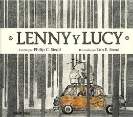 LENNY Y LUCY | 9786077357292 | STEAD, PHILIP C. | Llibreria Geli - Llibreria Online de Girona - Comprar llibres en català i castellà