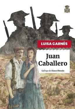 JUAN CABALLERO | 9788418918841 | CARNÉS, LUISA | Llibreria Geli - Llibreria Online de Girona - Comprar llibres en català i castellà