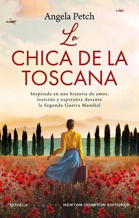 LA CHICA DE LA TOSCANA | 9788419620781 | PETCH, ANGELA | Llibreria Geli - Llibreria Online de Girona - Comprar llibres en català i castellà