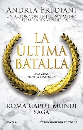 ROMA CAPUT MUNDI 3. LA ÚLTIMA BATALLA | 9788410080072 | FREDIANI, ANDREA | Llibreria Geli - Llibreria Online de Girona - Comprar llibres en català i castellà