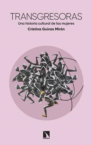 TRANSGRESORAS | 9788410670457 | GUIRAO MIRÓN, CRISTINA | Llibreria Geli - Llibreria Online de Girona - Comprar llibres en català i castellà