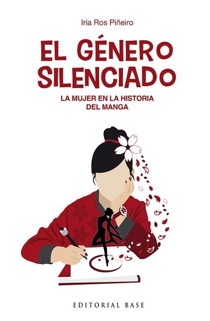 EL GÉNERO SILENCIADO. LA MUJER EN LA HISTORIA DEL MANGA | 9788418715990 | ROS PIÑEIRO, IRIA | Llibreria Geli - Llibreria Online de Girona - Comprar llibres en català i castellà