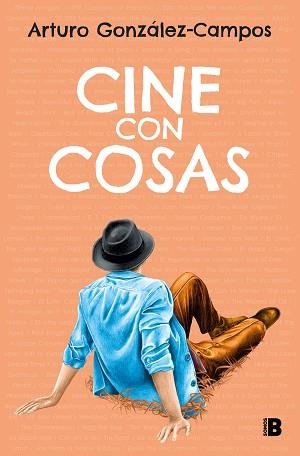 CINE CON COSAS | 9788466676410 | GONZÁLEZ-CAMPOS, ARTURO | Llibreria Geli - Llibreria Online de Girona - Comprar llibres en català i castellà