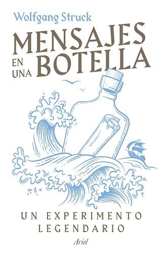 MENSAJES EN UNA BOTELLA | 9788434437722 | STRUCK, WOLFGANG | Llibreria Geli - Llibreria Online de Girona - Comprar llibres en català i castellà