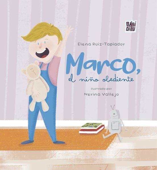 MARCO, EL NIÑO OBEDIENTE | 9788410222564 | RUIZ-TAPIADOR, ELENA | Llibreria Geli - Llibreria Online de Girona - Comprar llibres en català i castellà