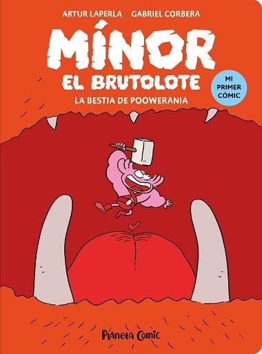 MÍNOR EL BRUTOLOTE Nº 04. LA BESTIA DE POOWERANIA | 9788411614573 | LAPERLA, ARTUR/CORBERA, GABRIEL | Llibreria Geli - Llibreria Online de Girona - Comprar llibres en català i castellà